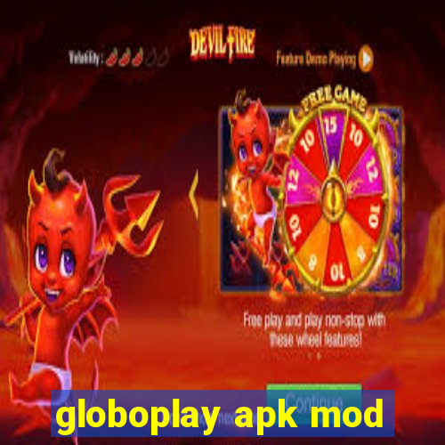 globoplay apk mod